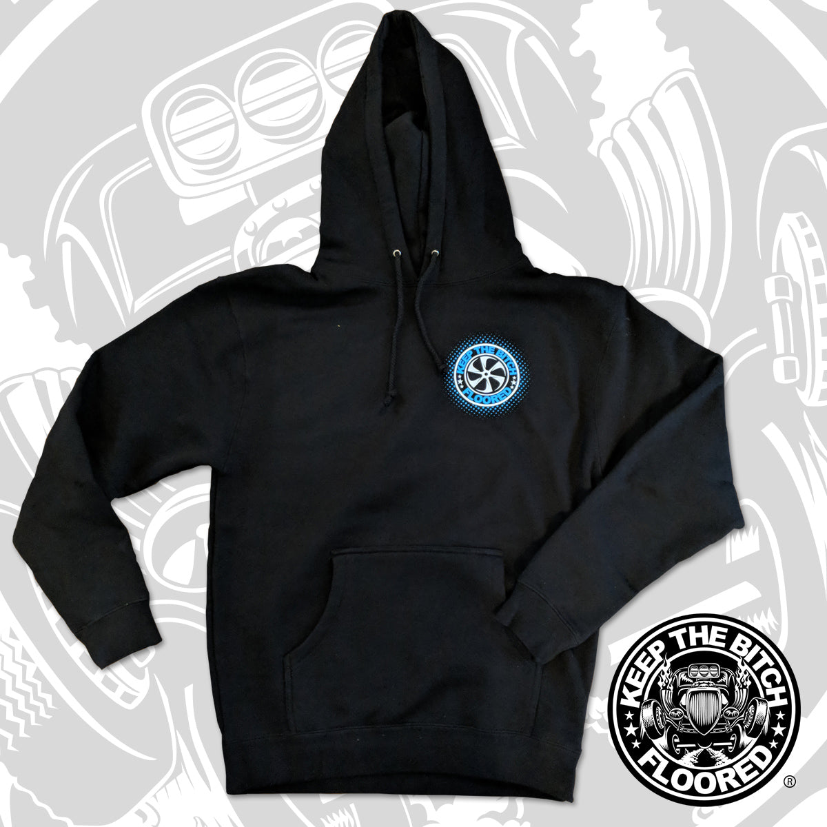 Keep The Bitch Floored® 